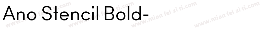 Ano Stencil Bold字体转换